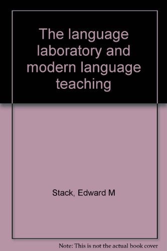 The Language Laboratory and Modern Language Teaching