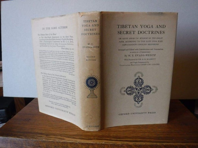 Tibetan Yoga and Secret Doctrines: Or, Seven Books of Wisdom of the Great Path