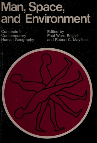 Man, Space and Environment: Concepts in Contemporary Human Geography