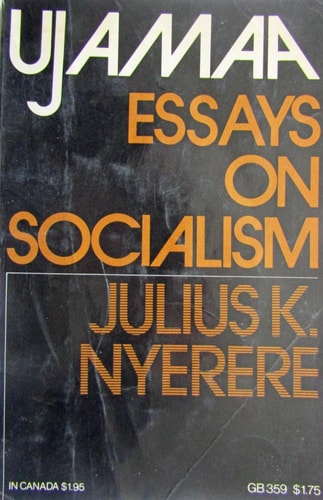 Ujamaa: Essays on Socialism