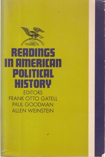 Readings in American Political History: A Modern Reader