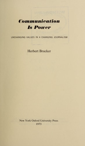 Communication is Power: Unchanging Values in a Changing Journalism