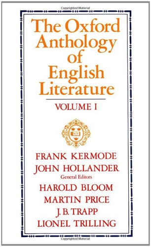 The Oxford Anthology of English Literature: Volume I: The Middle Ages through the Eighteenth Century