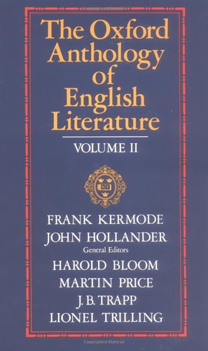 The Oxford Anthology of English Literature: Volume II, 1800 to the Present