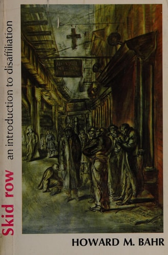Skid Row: An Introduction to Disaffiliation