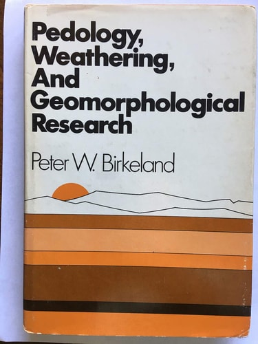 Pedology, Weathering, and Geomorphological Research