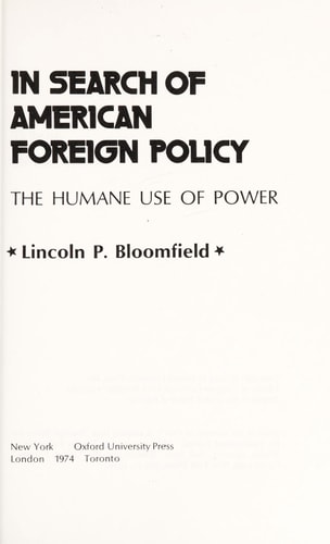 In Search of American Foreign Policy: The Humane Use of Power