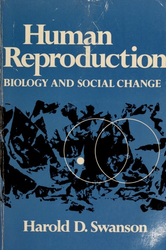 Human Reproduction: Biology and Social Change