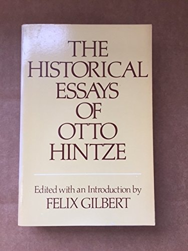 The Historical Essays of Otto Hintze