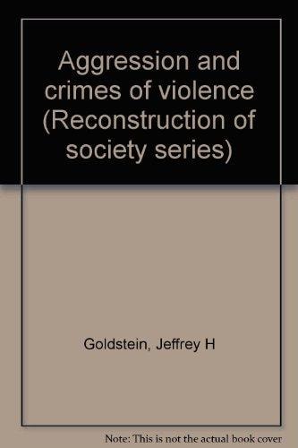 Aggression and Crimes of Violence