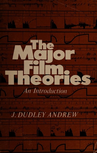 The Major Film Theories: An Introduction