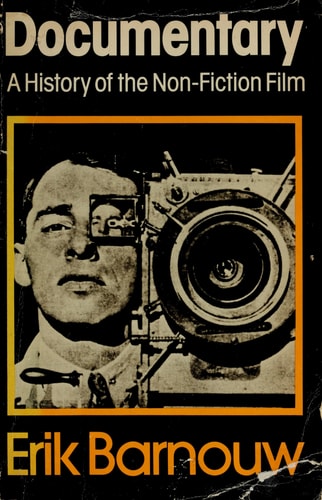 Documentary: A History of the Non-Fiction Film