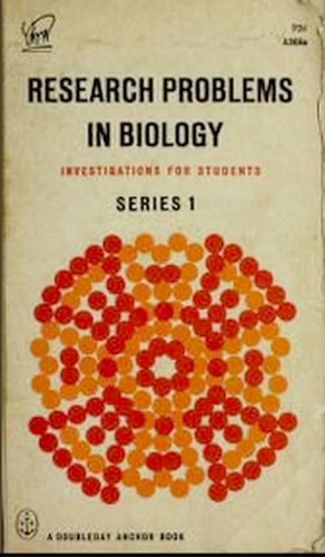 Research Problems in Biology: Investigations for Students