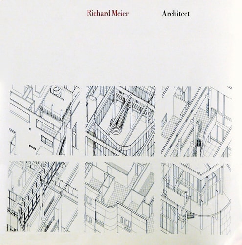 Richard Meier Architect: Buildings and Projects 1966-1976