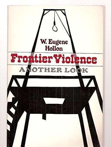 Frontier Violence: Another Look