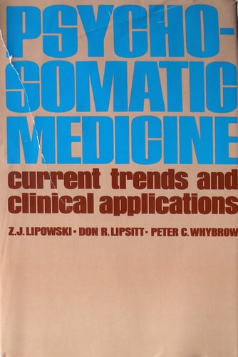 Psychosomatic Medicine: Current Trends and Clinical Applications