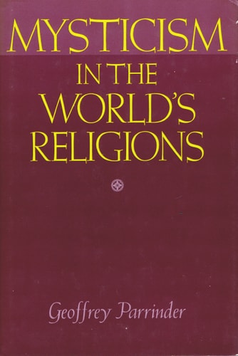 Mysticism in the World's Religions