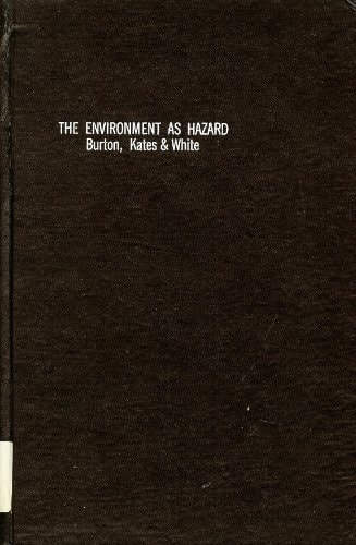 The Environment as Hazard