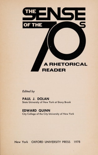 The Sense of the 70s: A Rhetorical Reader