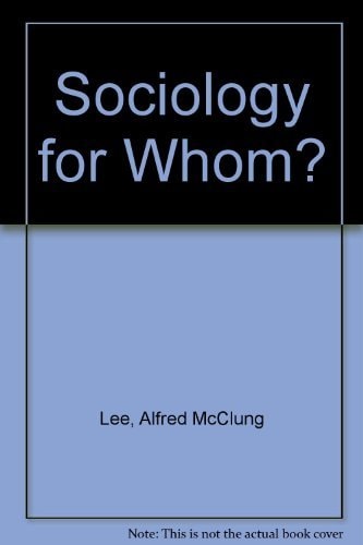 Sociology for Whom?
