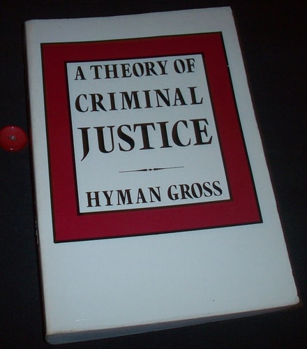 A Theory of Criminal Justice