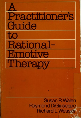 A Practitioner's Guide to Rational-Emotive Therapy