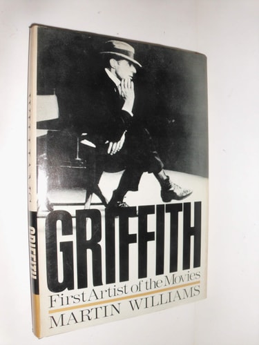 Griffith: First Artist of the Movies