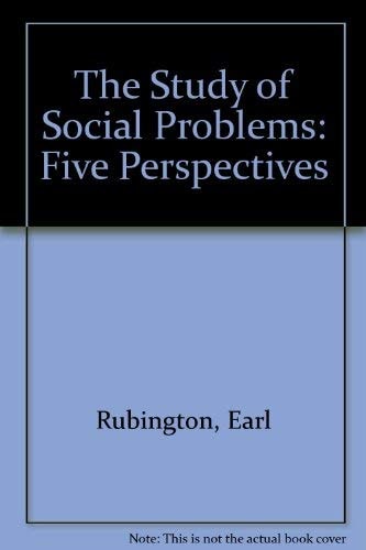 The Study of Social Problems: Five Perspectives