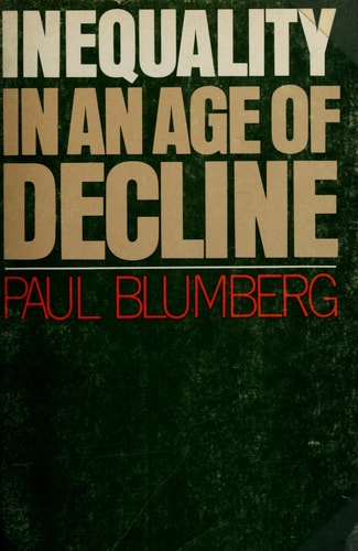 Inequality in an Age of Decline