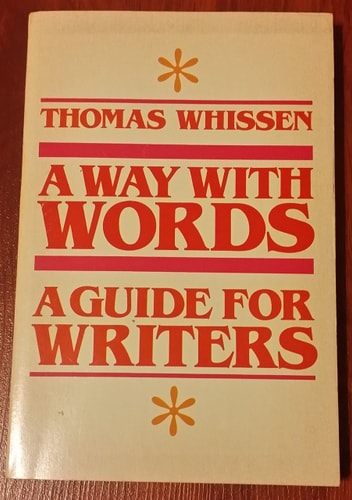 A Way with Words: A Guide for Writers