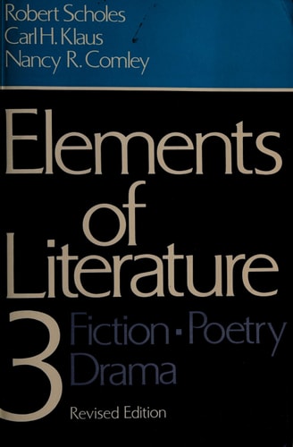 Elements of Literature: Fiction, Poetry, Drama