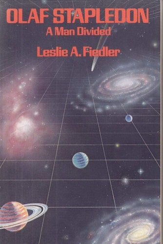 Olaf Stapledon: A Man Divided (Science Fiction Writers)