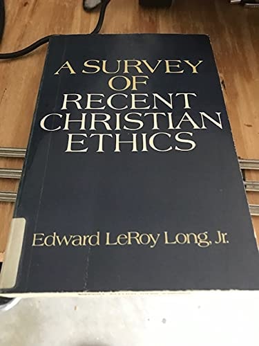 A Survey of Recent Christian Ethics