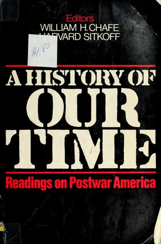 History of Our Times: Readings on Postwar America