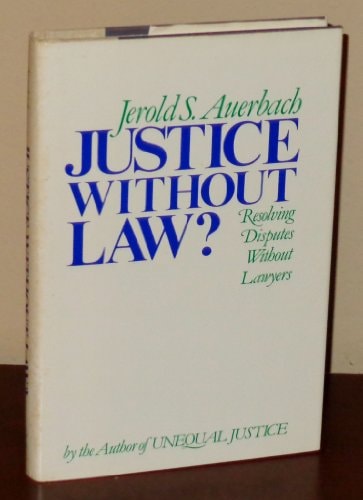 Justice Without Law?