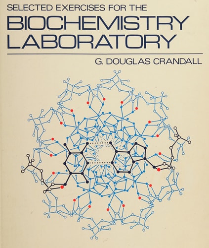 Selected Exercises for the Biochemistry Laboratory