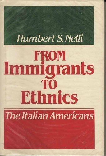 From Immigrants to Ethnics: The Italian Americans