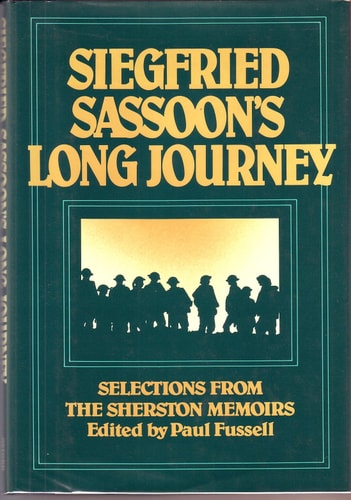 Siegfried Sassoon's Long Journey: Selections from the Sherston Memoirs
