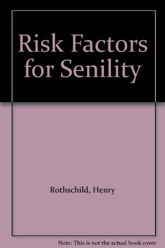 Risk Factors for Senility