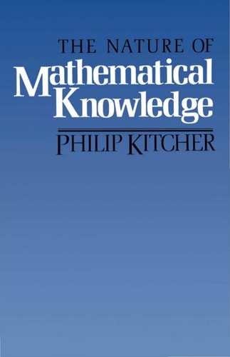 The Nature of Mathematical Knowledge