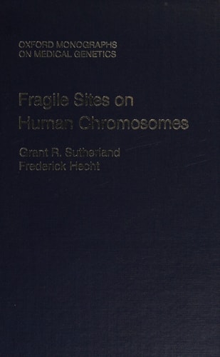 Fragile Sites on Human Chromosomes