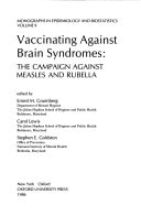 Vaccinating Against Brain Syndromes: The Campaign Against Measles and Rubella