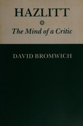 Hazlitt: The Mind of a Critic