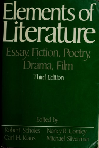 Elements of Literature: Fiction, Poetry, Drama, Essay, Film
