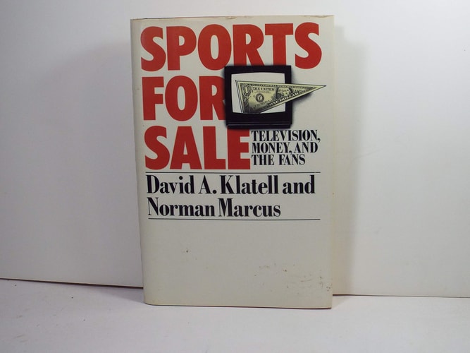 Sports for Sale: Television, Money, and the Fans