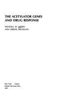 The Acetylator Genes and Drug Response