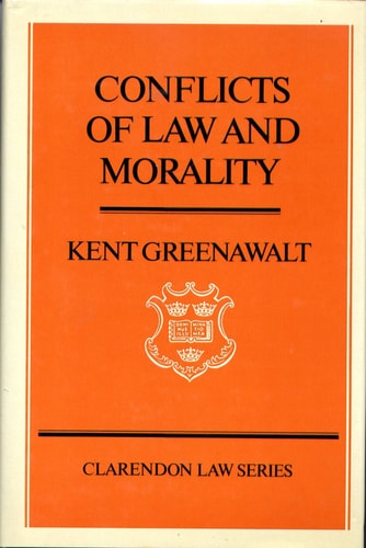 Conflicts of Law and Morality