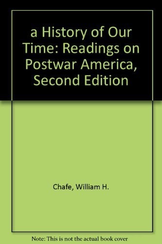 A History of Our Time: Readings on Postwar America