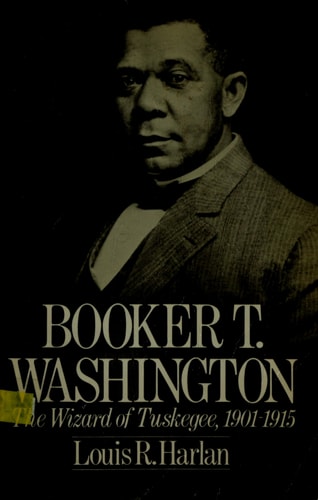 Booker T. Washington: The Wizard Of Tuskegee, 1901-1915
