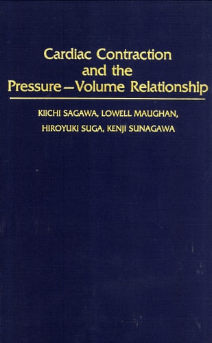 Cardiac Contraction and the Pressure-Volume Relationship